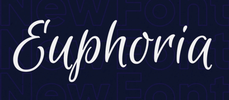 Euphoria Font